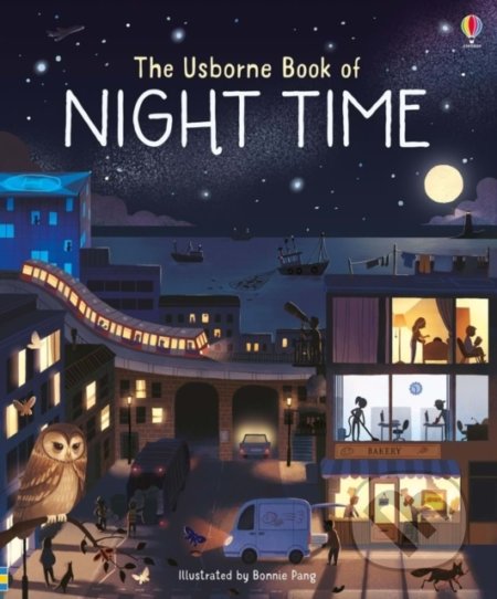 The Usborne Book of Night Time - Laura Cowan, Usborne, 2018