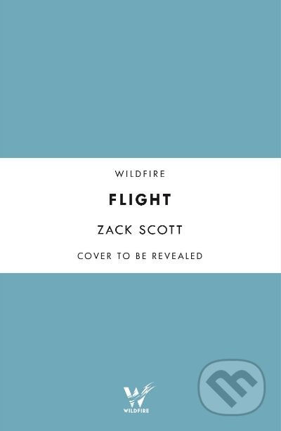 Flight - Zack Scott, Headline Book, 2019