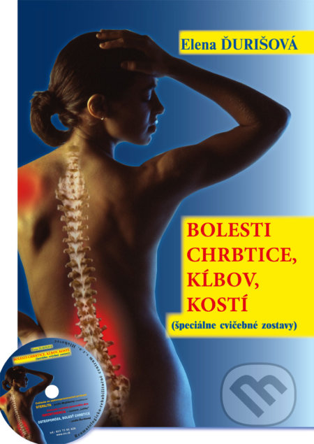 Bolesti chrbtice, kĺbov, kostí (kniha + CD) - Elena Ďurišová, MUDr. Elena Ďurišová-AKU-HOMEO, 2019