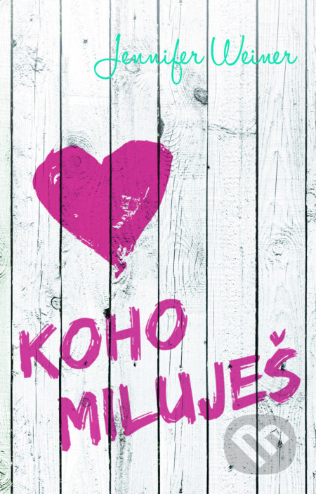 E-kniha: Koho miluješ (Jennifer Weiner). Domino, 2016