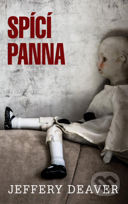 E-kniha: Spící panna (Jeffery Deaver). Domino, 2015