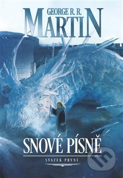 Snové písně 1. - George R.R. Martin, Argo, 2019