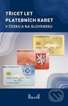 Třicet let platebních karet v Česku a Slovensku - Rudolf Píša, Das media, 2019