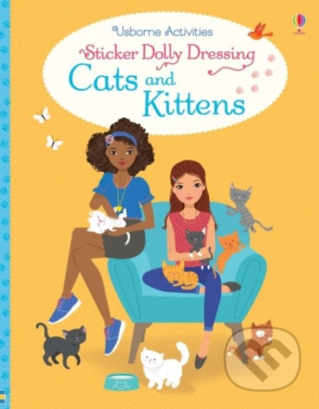 Sticker Dolly Dressing Cats and Kittens - Lucy Bowman, Antonia Miller (ilustrácie), Usborne, 2018