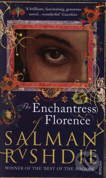The Enchantress of Florence - Salman Rvshdie, Vintage, 2008