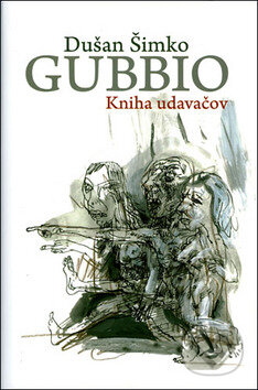 Gubbio - Dušan Šimko, Edition Ryba, 2009