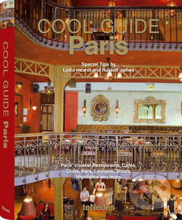 Cool Guide Paris (Special Tips by Lydia Hearst & Russell James) - kniha z kategorie Umění, design a architektura