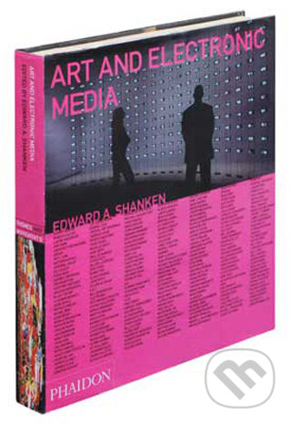 Art and Electronic Media, Phaidon, 2009