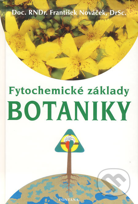 Fytochemické základy botaniky - František Nováček, Fontána, 2009