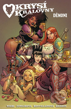 Krysí královny 3: Démoni - Kurtis J. Wiebe - kniha z kategorie Komiksy