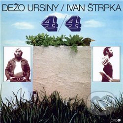 Ivan Štrpka, Dežo Ursiny: 4/4 LP - Ivan Štrpka, Dežo Ursiny, Warner Music, 2019