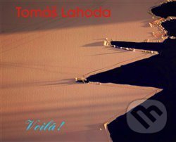 Tomáš Lahoda - Voilá! - Tomáš Lahoda - kniha z kategorie Malířství a sochařství