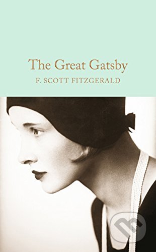 The Great Gatsby - F. Scott Fitzgerald, Pan Macmillan, 2016