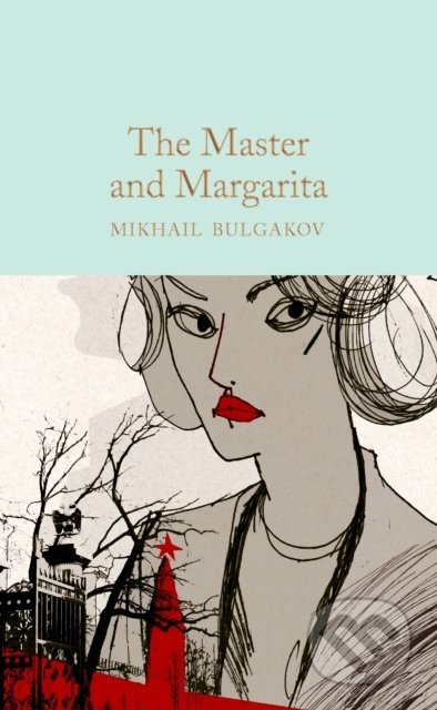 The Master and Margarita - Michail Bulgakov, Pan Macmillan, 2019
