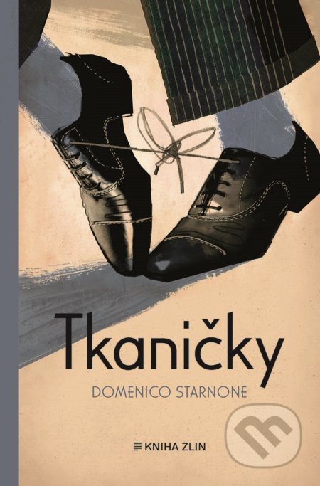 Tkaničky - Domenico Starnone, Kniha Zlín, 2019