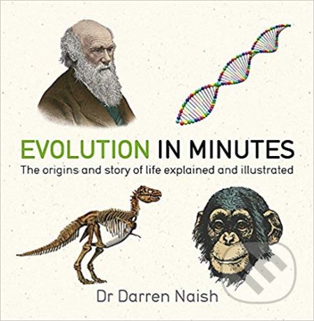 Evolution in Minutes - Darren Naish - kniha z kategorie Přírodní vědy a technika