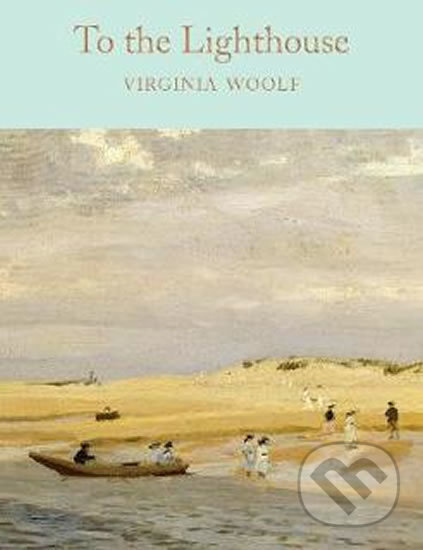 To the Lighthouse - Virginia Woolfová, Pan Macmillan, 2017