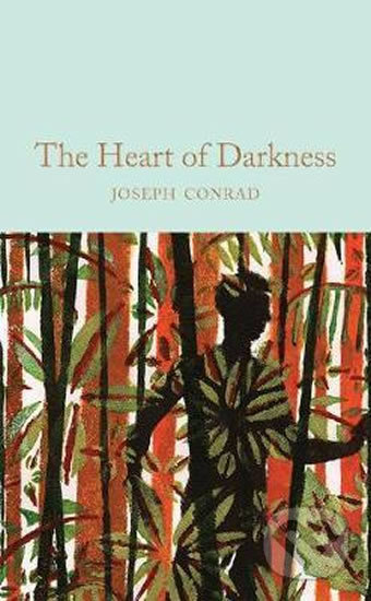 Heart of Darkness & other stories - Joseph Conrad, Pan Macmillan, 2018
