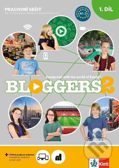 Bloggers 2 (A1.2) – 2dílný pracovní sešit + žákovská licence, Klett, 2019