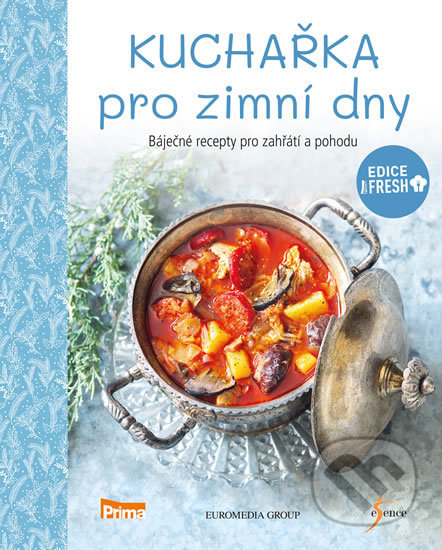 Kuchařka pro zimní dny (Báječné recepty pro zahřátí a pohodu) - kniha z kategorie Kuchařky