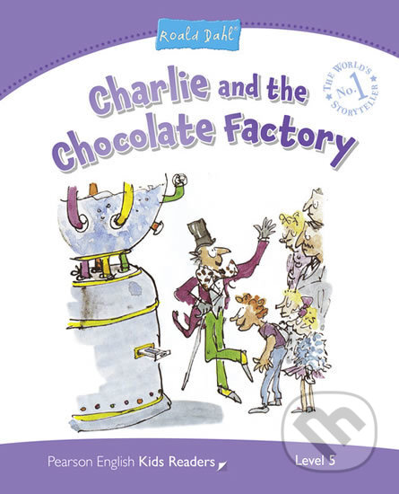 Charlie and the Chocolate Factory - Roald Dahl, Pearson, 2014
