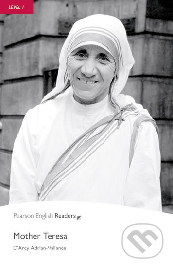 Mother Teresa - D&#039;Arcy Adrian-Vallance, Pearson, 2008
