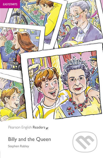 Billy and the Queen - Stephen Rabley, Pearson, 2008