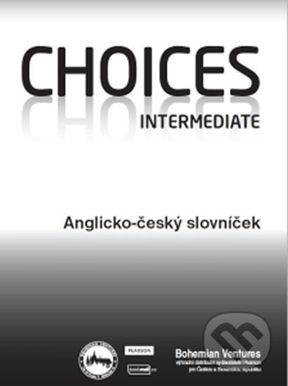 Choices Intermediate / Anglicko - český slovníček, Bohemian Ventures, 2017