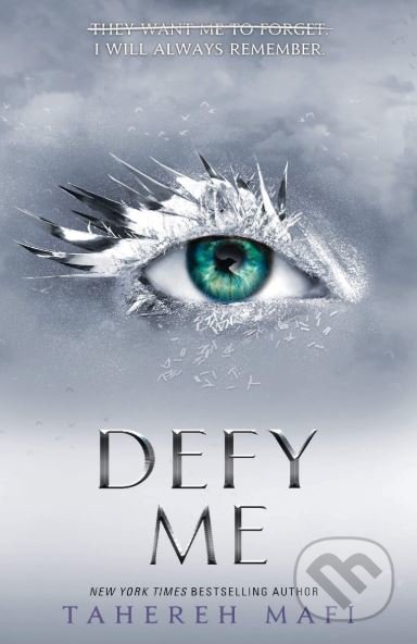 Defy Me - Tahereh Mafi