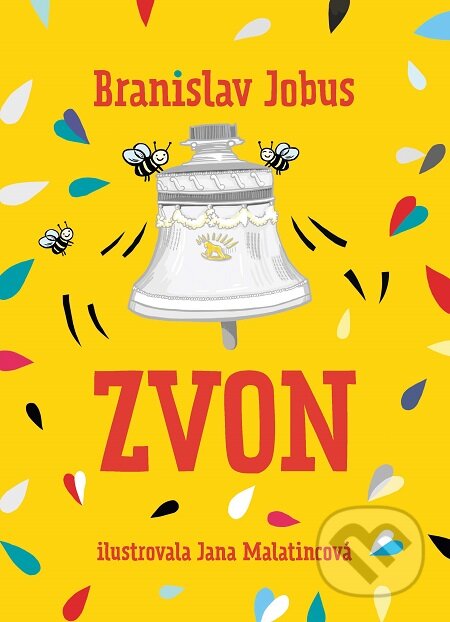 Zvon - Branislav Jobus, Slovart, 2016