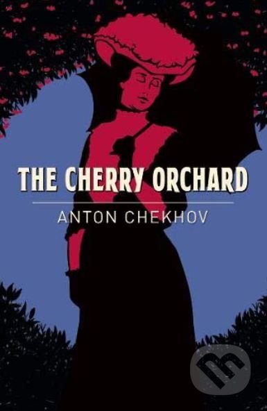 The Cherry Orchard - Anton Chekhov - kniha z kategorie Drama a divadelní hry