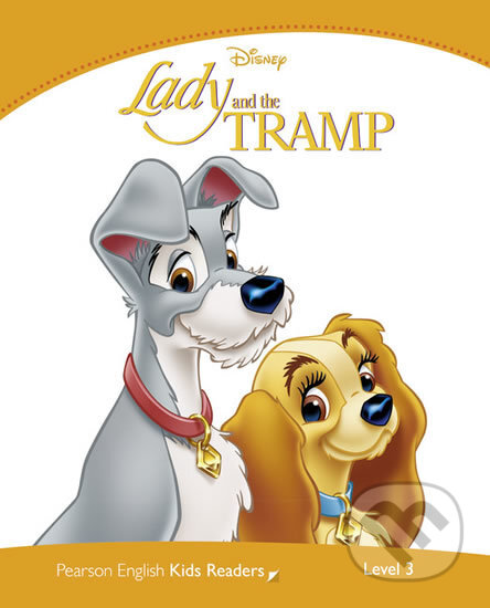 Disney: Lady and the Tramp - Rachel Wilson, Pearson, 2013