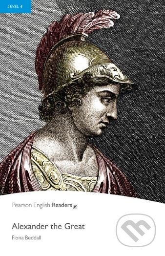 Alexander the Great - Fiona Beddall, Pearson, 2012