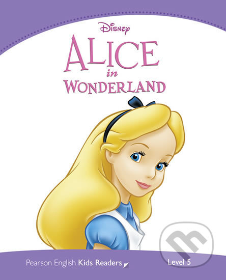 Disney: Alice in Wonderland - Paul Shipton, Pearson, 2013