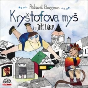 Kryštofova myš - Richard Bergman - audiokniha z kategorie Pro děti