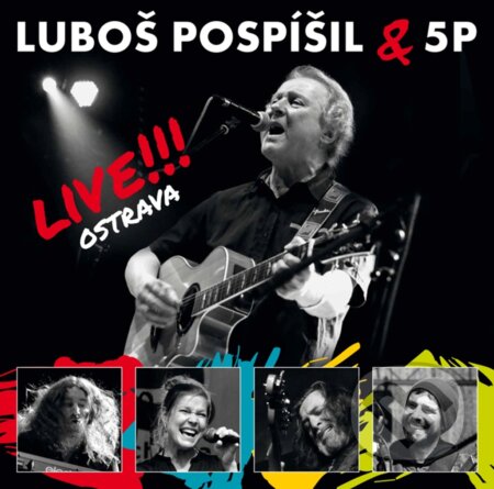 Luboš Pospíšil & 5P: Live!!! Ostrava - Luboš Pospíšil, Supraphon, 2019