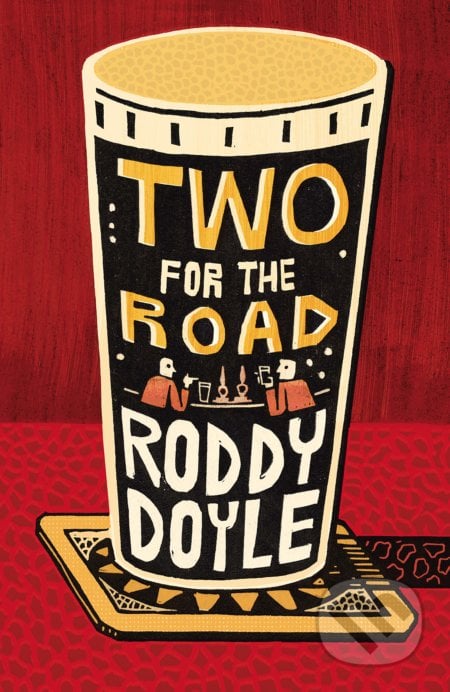 Two for the Road - Roddy Doyle, Vintage, 2019
