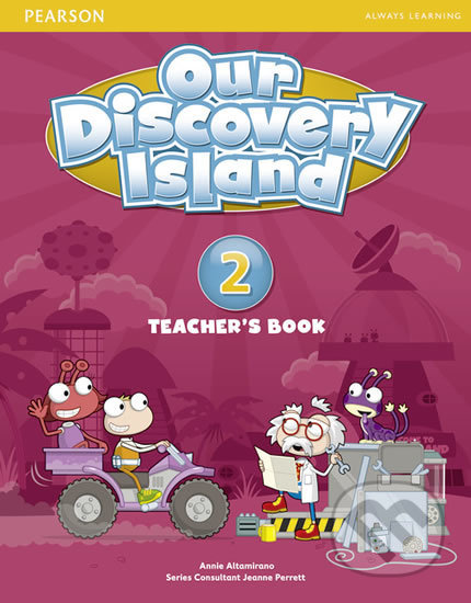 Our Discovery Island 2 - Teacher&#039;s Book - Annie Altamirano, Pearson, 2012