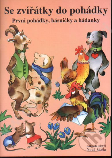 Se zvířátky do pohádky (První pohádky, básničky a hádanky) - kniha z kategorie 1. stupeň