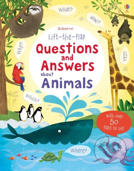 Questions and Answers about Animals - Katie Daynes, Marie-Eve Tremblay (ilustrátor), Usborne, 2014
