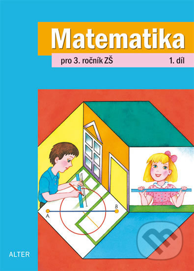 Matematika - Květoslava Matoušková, Růžena Blažková, Alter, 2013