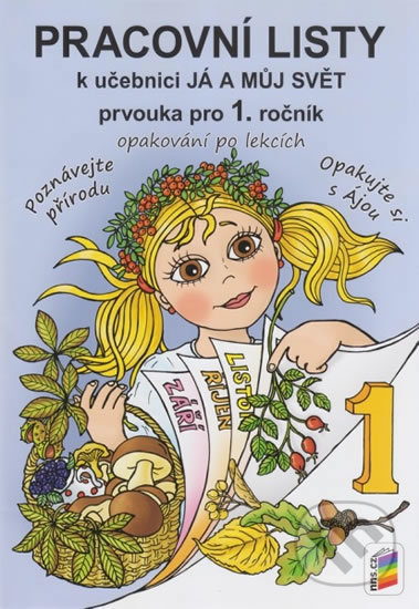 Pracovní listy k učebnici Já a můj svět (Prvouka pro 1. ročník) - kniha z kategorie 1. stupeň