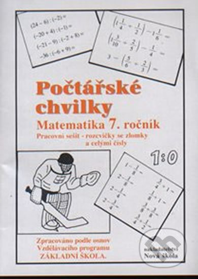 Počtářské chvilky - Matematika 7. ročník (Pracovní sešit - Rozcvičky se zlomky a celými čísly) - kniha z kategorie 2. stupeň