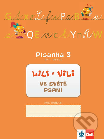 Lili a Vili 1: Ve světě psaní (Písanka 3 pro 1. ročník ZŠ) - kniha z kategorie 1. stupeň