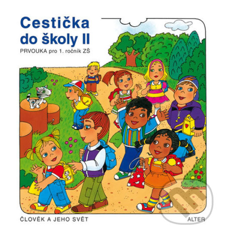 Cestička do školy II - Vlasta Švejdová, Hana Rezutková, Alter, 2013