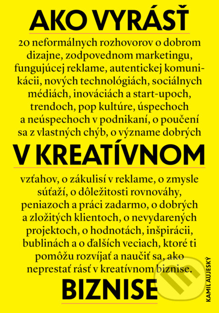 Ako vyrásť v kreatívnom biznise - Kamil Aujeský, 2019