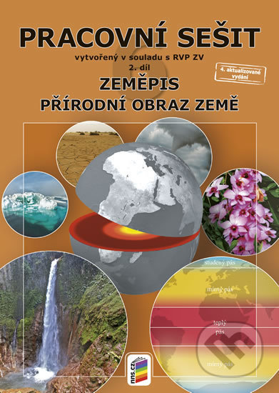 Zeměpis 6 - 2. díl (Přírodní obraz Země (barevný pracovní sešit)) - kniha z kategorie 2. stupeň