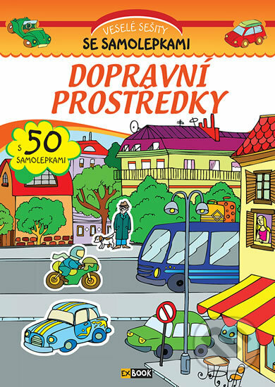 Veselé sešity se samolepkami: Dopravní prostředky, EX book, 2018