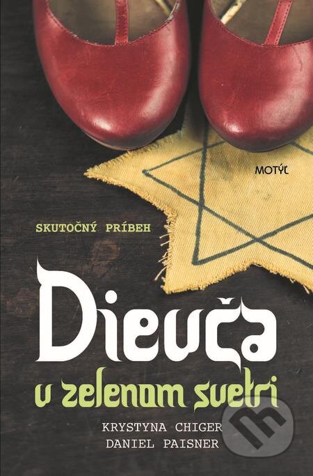 Dievča v zelenom svetri - Krystyna Chiger, Daniel Paisner, Motýľ, 2019