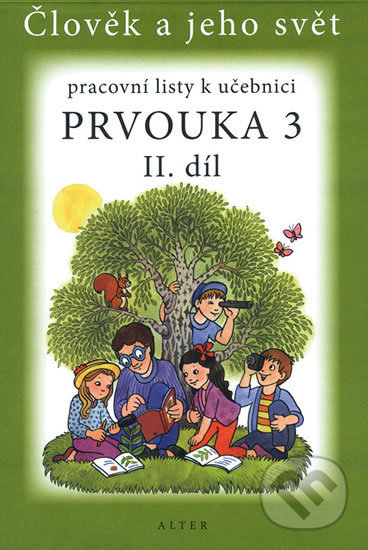 Prvouka 3 - 2. díl - Hana Staudková, Lenka Bradáčová, Alter, 2014